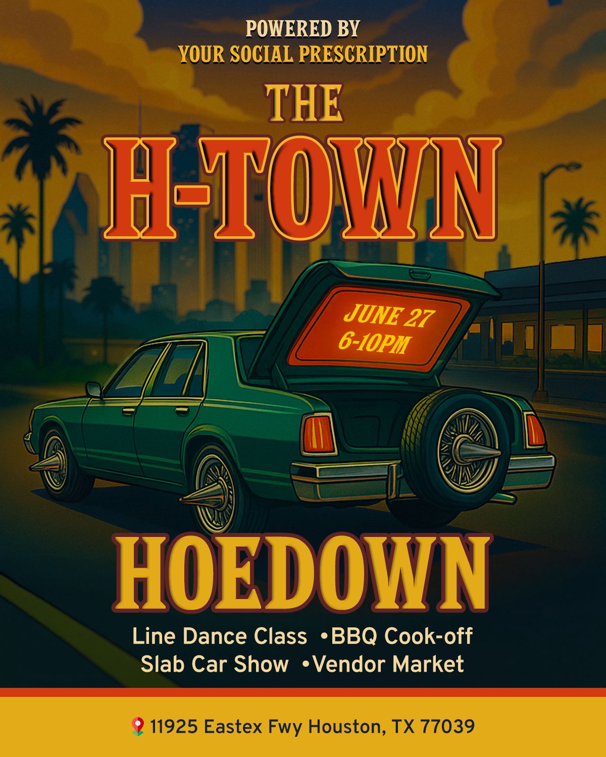 THE HTX HOEDOWN - Additional Official Flyer